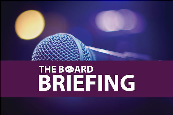 The Board Briefing