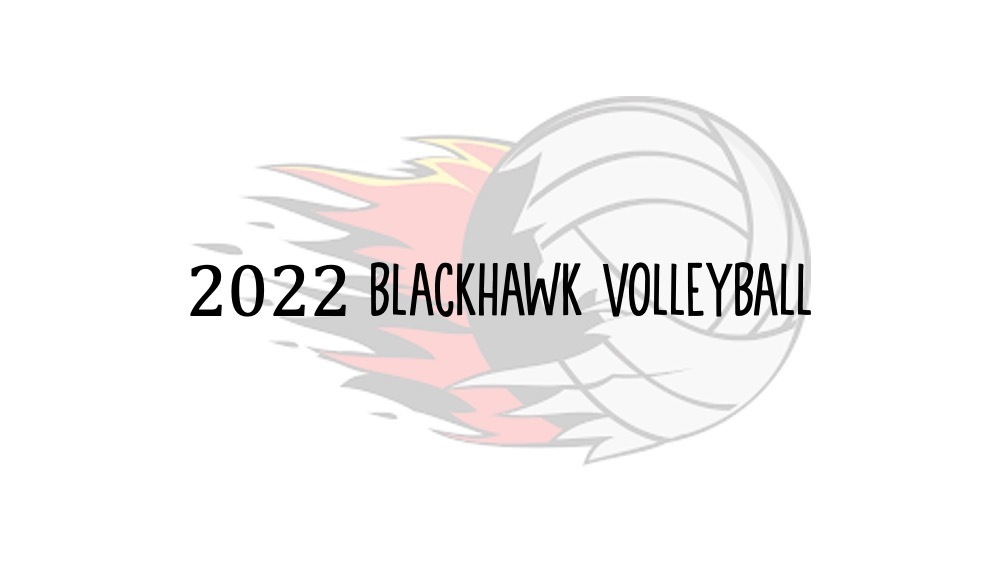2022 Blackhawk Volleyball