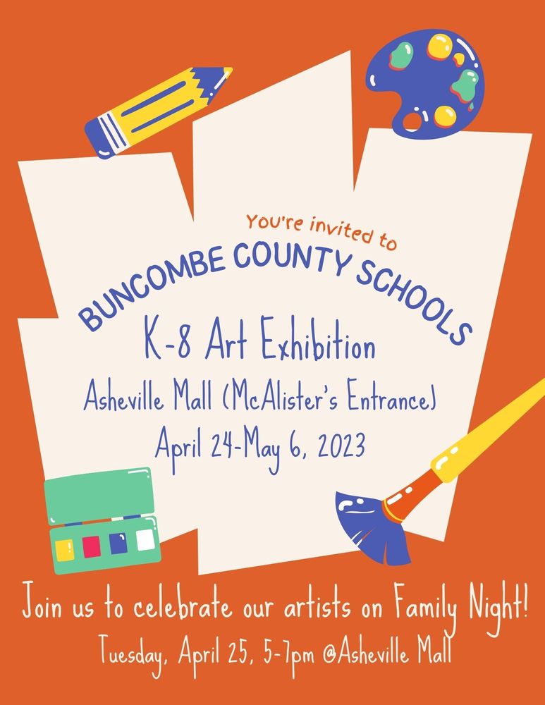 Flyer- Buncombe County Schools Art Show April 24-May 6