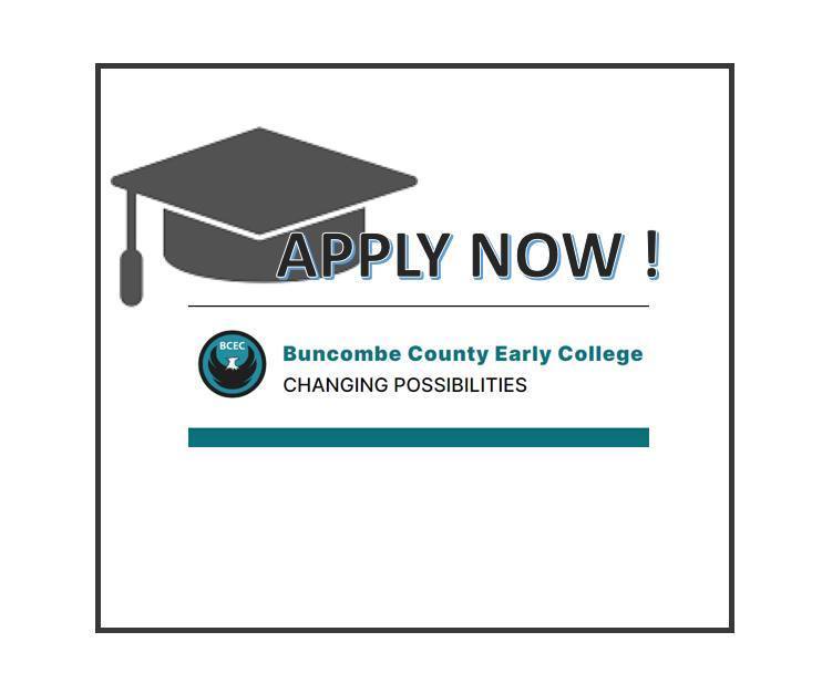 Image that says "Apply Now," and shows a graduation cap and the Buncombe County Early College logo.
